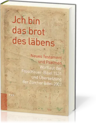 Jch bin das brot des läbens