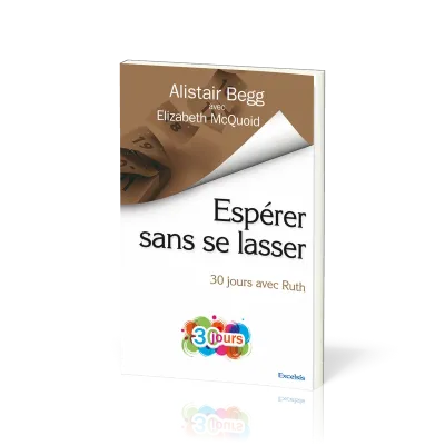 Espérer sans se lasser - 30 jours avec Ruth