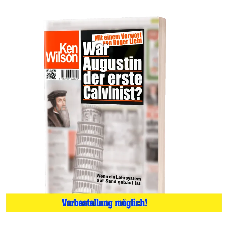 War Augustin der erste Calvinist?