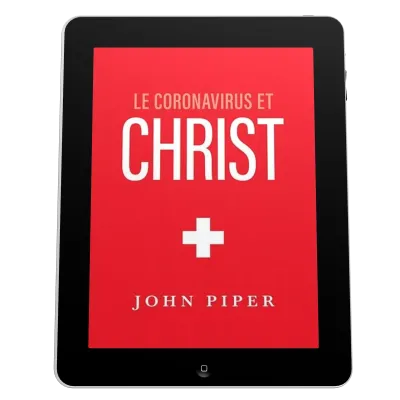 Coronavirus et Christ (Le) - EBOOK