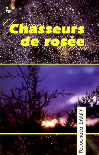 Chasseurs de rosée