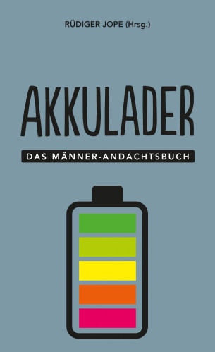 Akkulader
Das Männer-Andachtsbuch