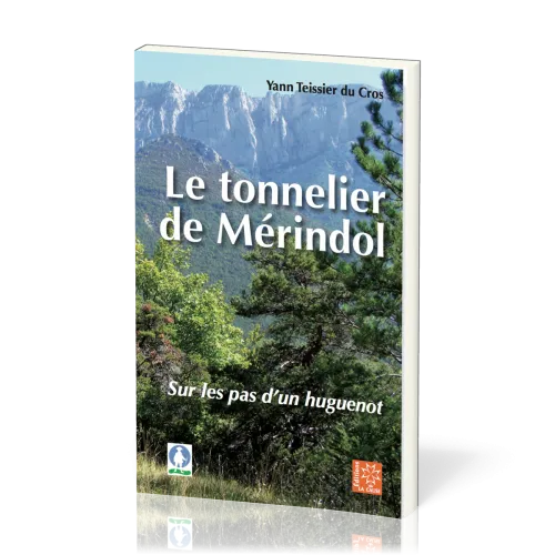 Tonnelier de Mérindol (Le) - Sur les pas d'un huguenot