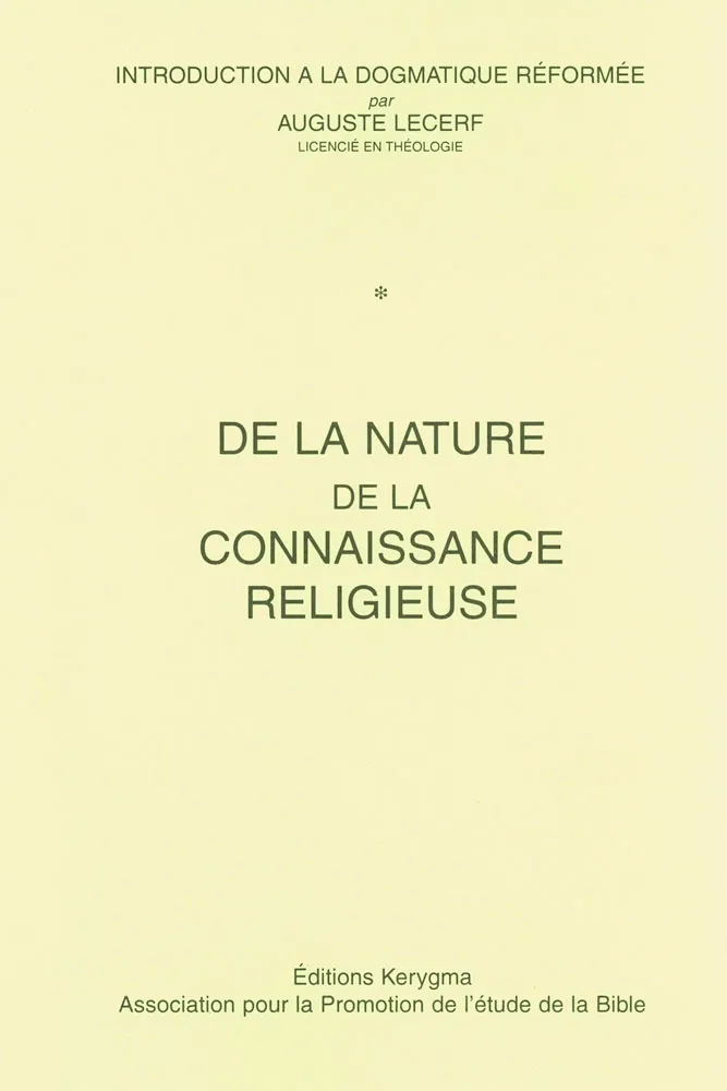 Introduction à la dogmatique réformée - Cahiers 1 et 2
