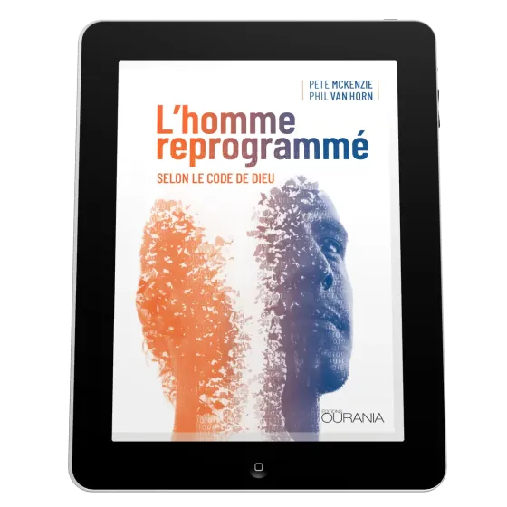 Homme reprogrammé (L') - selon le code de Dieu - EBOOK