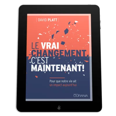 Vrai changement, c'est maintenant! (Le) - Pour que notre vie ait un impact aujourd'hui - ePub