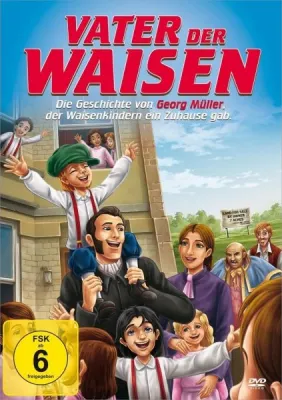 Vater der Waisen DVD - Die Geschichte von Georg Müller, der Waisenkindern ein Zuhause gab