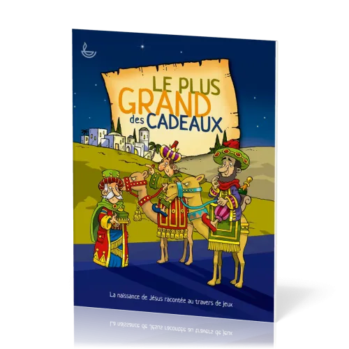 Plus grand des cadeaux (Le) - La naissance de Jésus racontée au travers de jeux