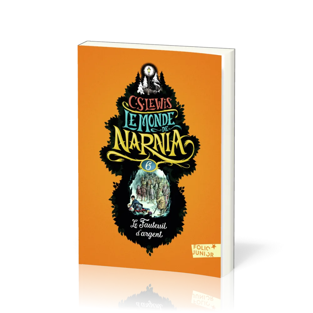 Fauteuil d'argent (Le) - Le Monde de Narnia, tome 6