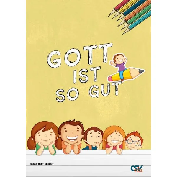 Gott ist so gut - Ausmalheft