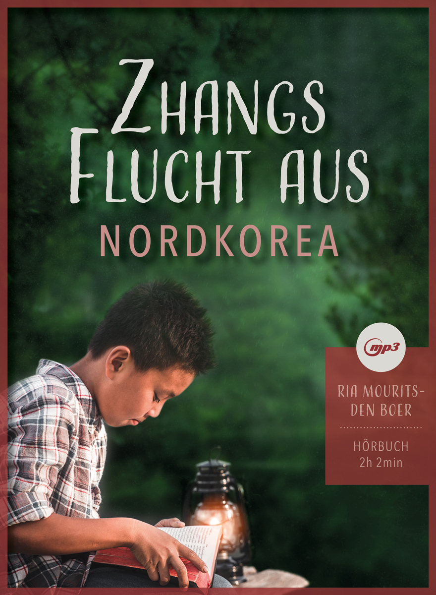 Paket: Zhang - Eine spannende Geschichte über das Leben der Christen in Nordkorea