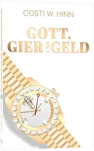 Gott, Gier und Geld