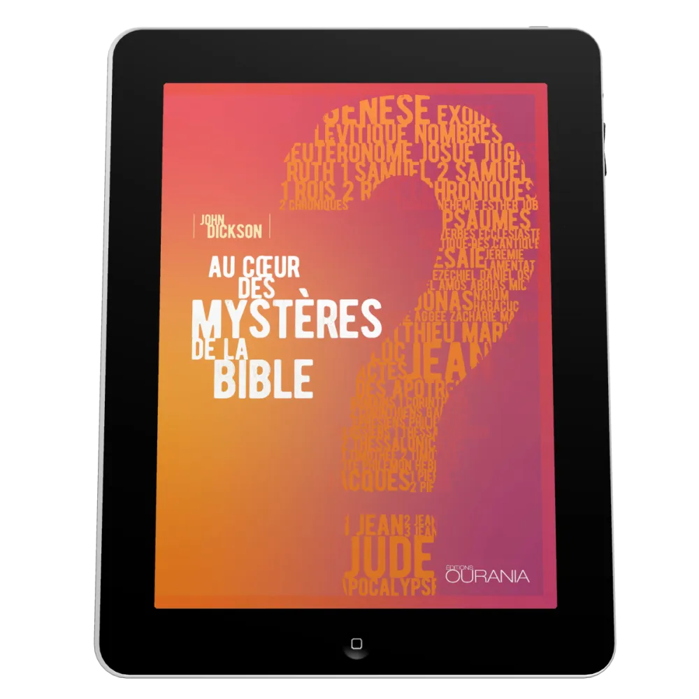 Au cœur des mystères de la Bible - EBOOK