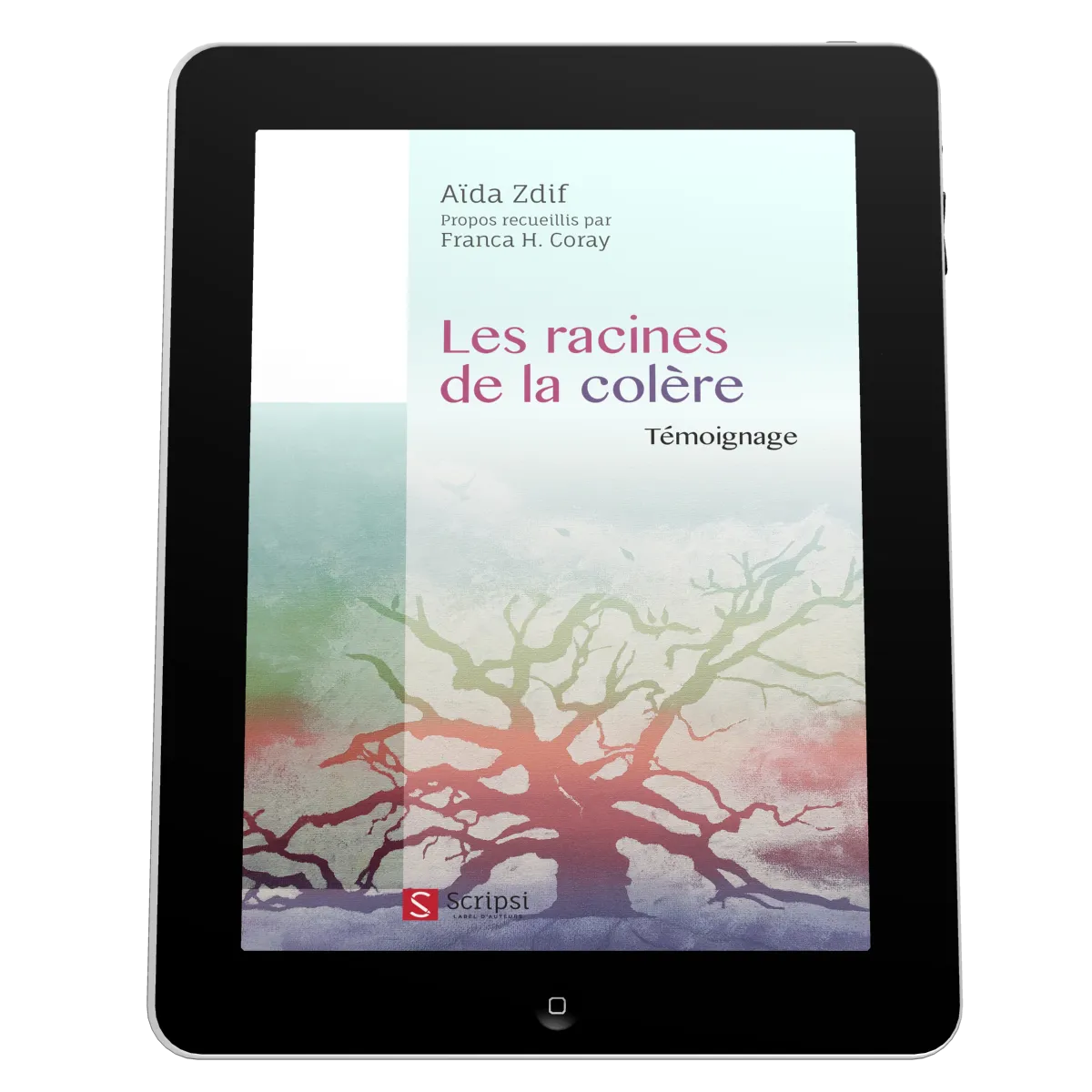 Racines de la colère (Les) - ePub