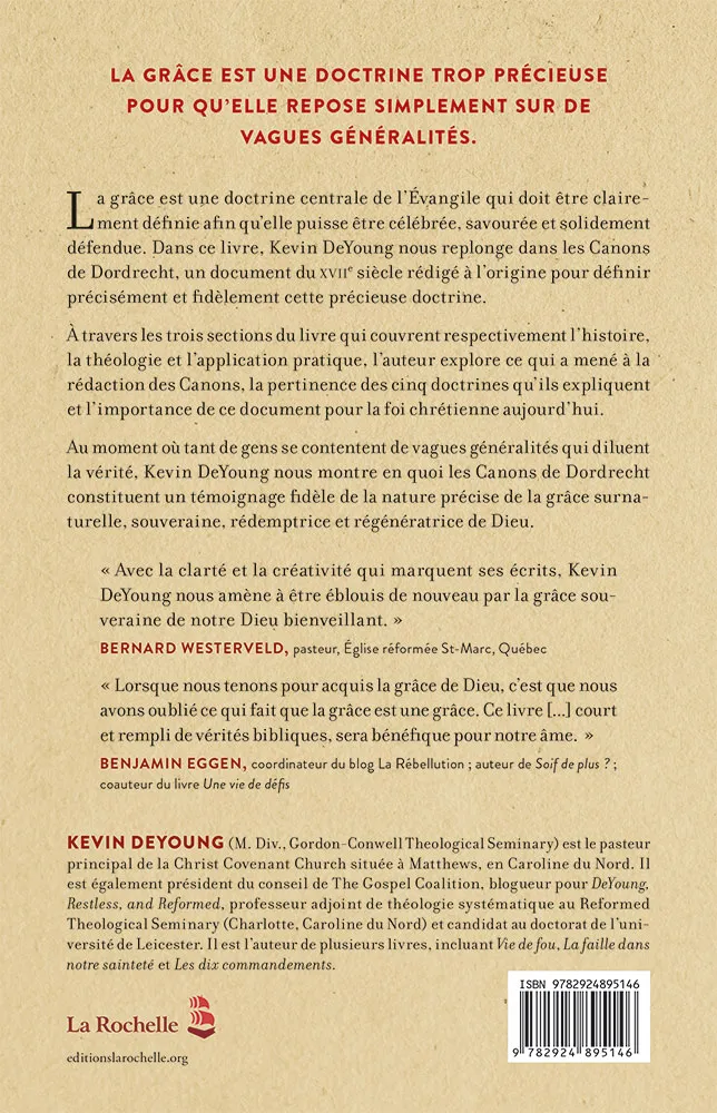 Grâce définie et défendue (La) - Ce qu’une confession de foi du XVIIe siècle
peut nous apprendre...