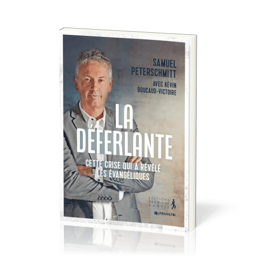 Déferlante (La) - Cette crise qui a révélé les évangéliques