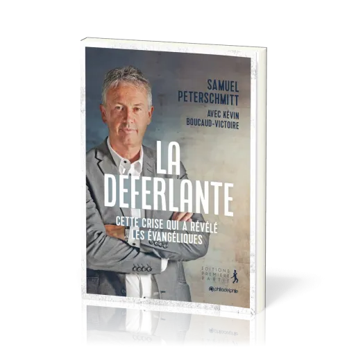 Déferlante (La) - Cette crise qui a révélé les évangéliques