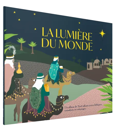 Lumière du monde (La) - Un album de Noël alliant textes bibliques, transferts et coloriages