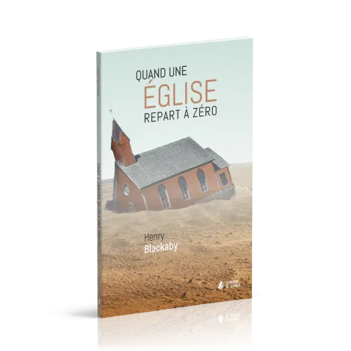 Quand une Église repart à zéro