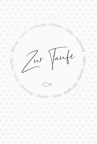 Doppelkarte Taufe Glaube, Liebe, Hoffnung