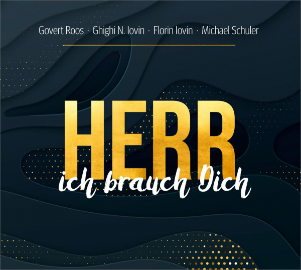 Herr, ich brauch Dich - CD