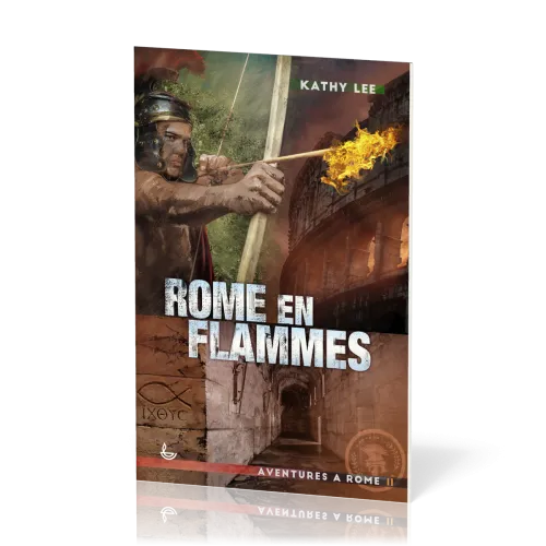 Rome en flammes - Aventures à Rome, Tome II [Nouvelle édition]