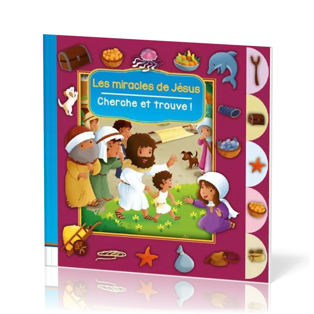Miracles de Jésus (Les) - Cherche et trouve !