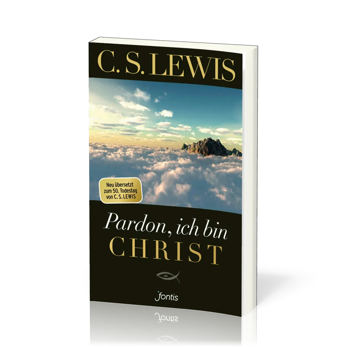 Pardon, ich bin Christ Taschenbuch - Neu übersetzt