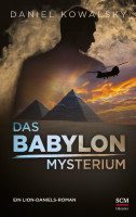 Das Babylon-Mysterium - Ein Lion-Daniels-Roman - Band 2