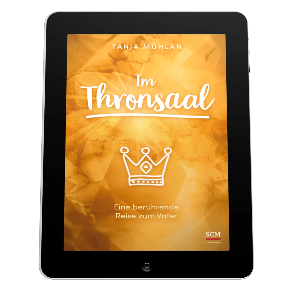 Im Thronsaal - Eine berührende Reise zum Vater