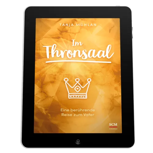 Im Thronsaal - Eine berührende Reise zum Vater