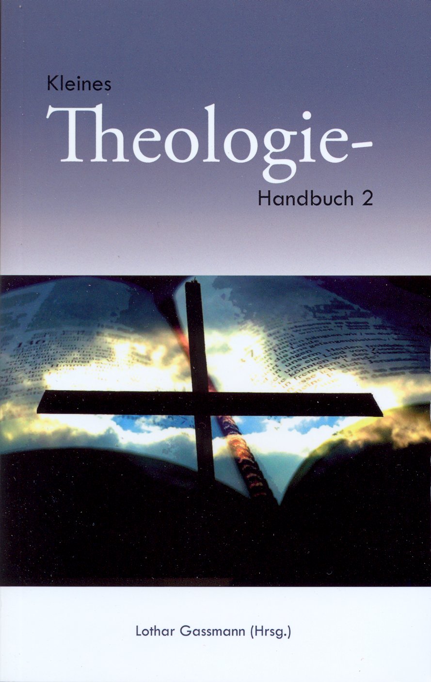 Kleines Theologie Handbuch 2