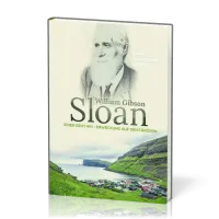 William Gibson Sloan - Einer geht hin - Erweckung auf den Färöern