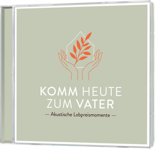 Komm heute zum Vater (CD)
Akustische Lobpreismomente