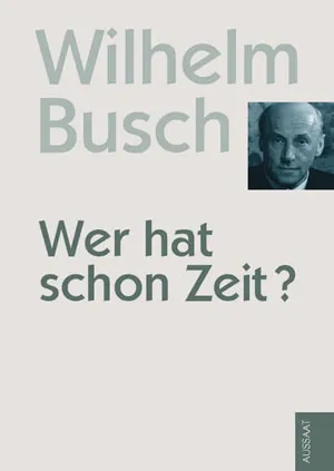WER HAT SCHON ZEIT?