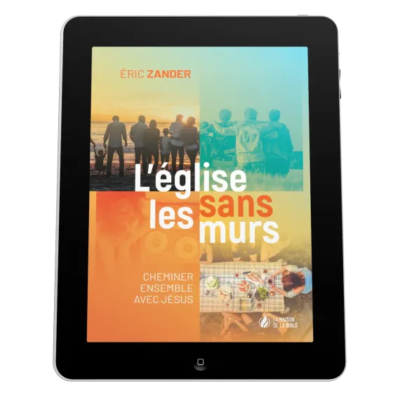 Eglise sans les murs (L') - Cheminer ensemble avec Jésus - EBOOK