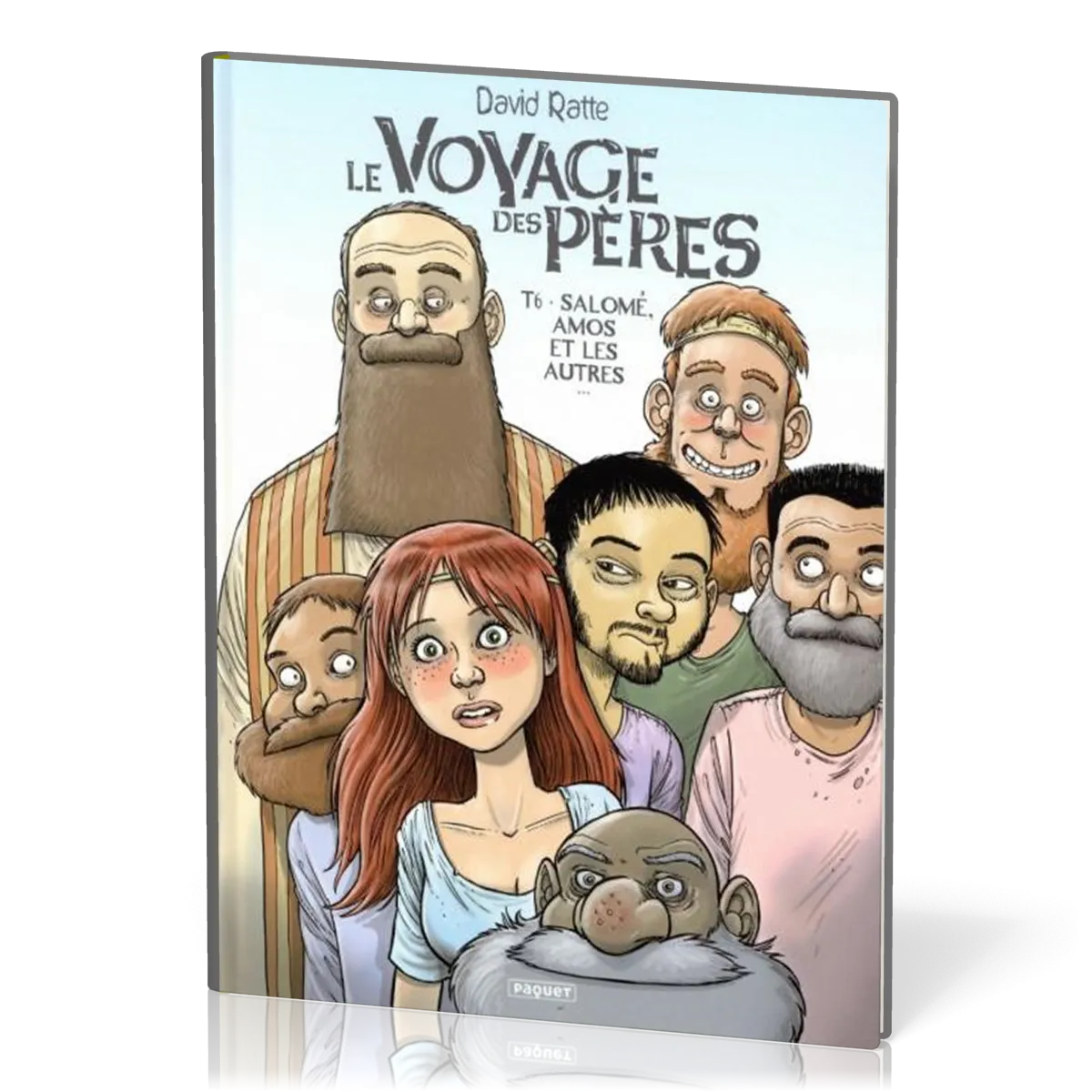 Voyage des pères [BD] (Le) - Tome 6 - Salomé, Amos et les autres