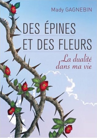 Des épines et des fleurs