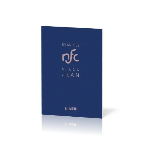Évangile selon Jean, NFC - Traduction Nouvelle Français Courant