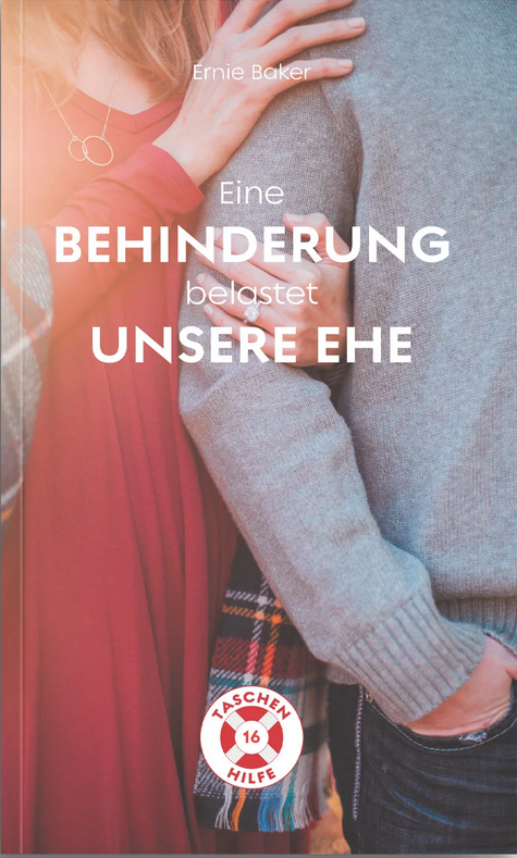 Eine Behinderung belastet unsere Ehe - Taschenhilfe #16