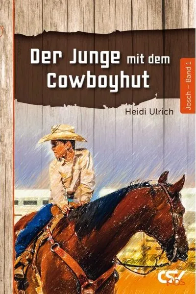 Der Junge mit dem Cowboyhut - Band 1