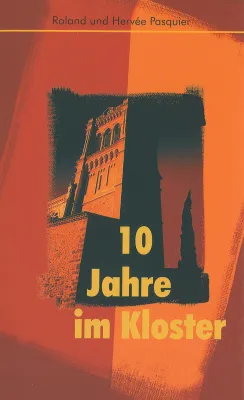10 Jahre im Kloster - PDF