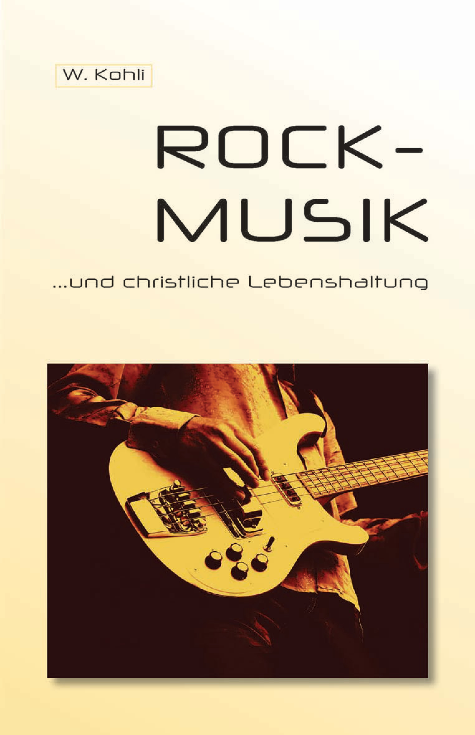 Rock-Musik und christliche Lebenshaltung - PDF
