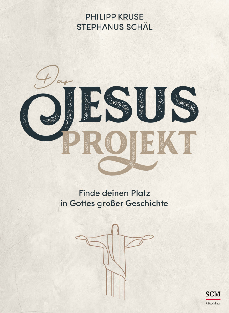 Das Jesus-Projekt - Finde deinen Platz in Gottes grosser Geschichte