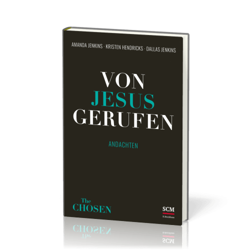 Von Jesus gerufen - the chosen - Andachten