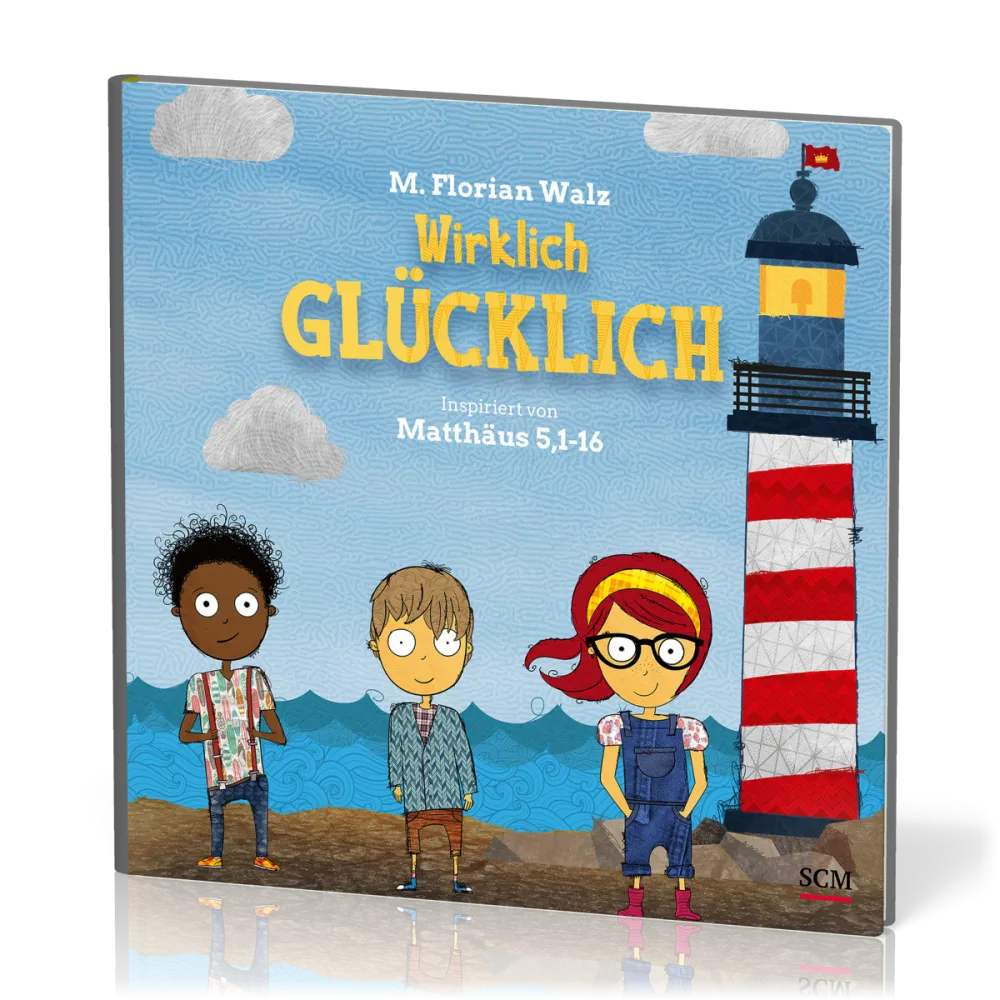 Wirklich glücklich - Inspiriert von Matthäus 5,1-16