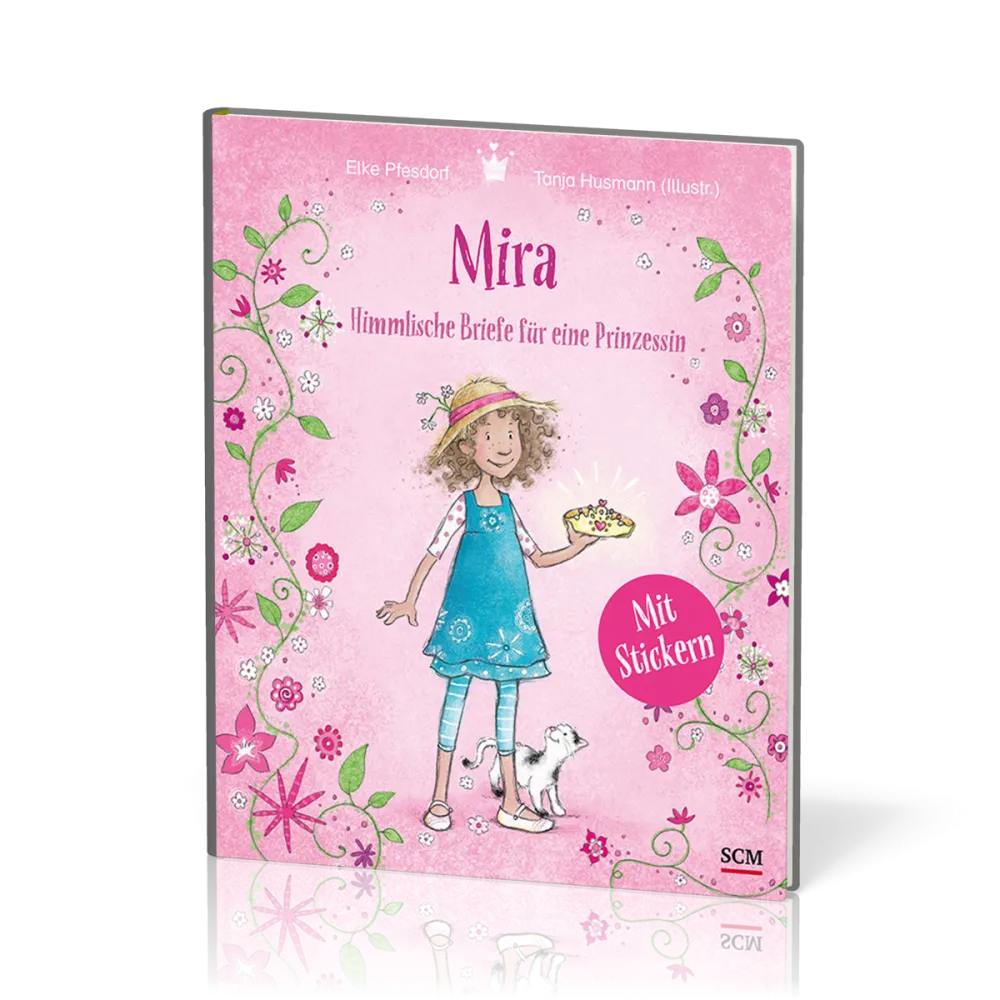 Mira - Himmlische Briefe für eine Prinzessin - Mit Stickern