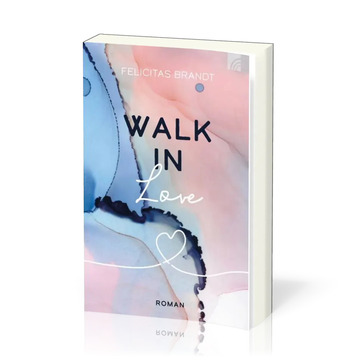 Walk in Love - Faith.Hope.Love Band 3