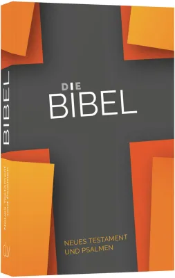 Schlachter Neues Testament und Psalmen