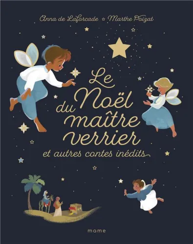 Noël du maître verrier (Le) -  et autres contes inédits